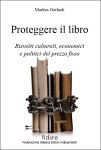 Proteggere il libro (Protect the Book, Italian version), 2010