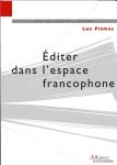 Éditer dans l'espace francophone (Publishing in the French-speaking world), 2005