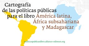 Cartografía de las políticas públicas para el libro en América latina, y en África subsahariana y Madagascar