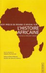Petit précis de remise à niveau sur l'histoire africaine à l'usage du Président Sarkozy